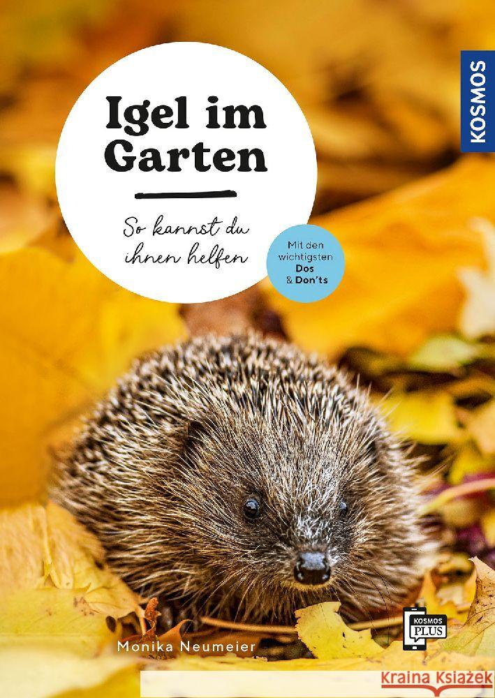 Igel im Garten Neumeier, Monika 9783440176573 Kosmos (Franckh-Kosmos) - książka