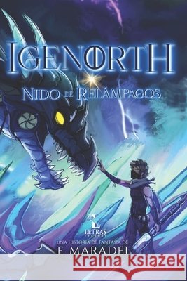 Igenorth: Nido de Relámpagos: Una aventura de misterio y dragones Ediciones, Letras Eternas, Maradei, F. 9798288932960 Independently Published - książka