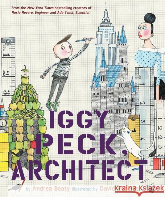 Iggy Peck, Architect Andrea Beaty 9780810911062 Abrams - książka