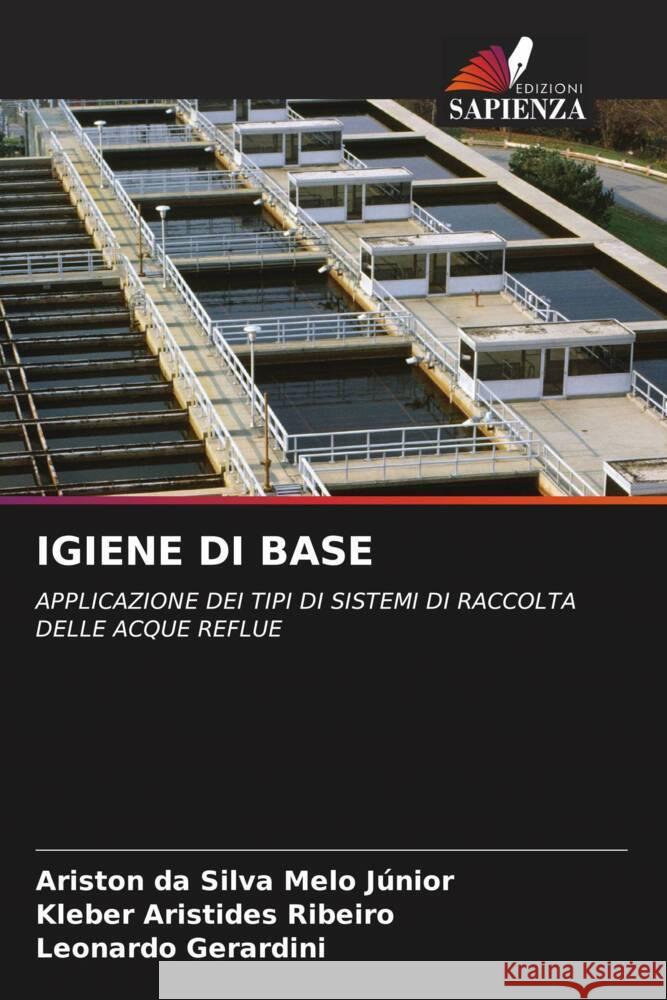 IGIENE DI BASE Júnior, Ariston da Silva Melo, Ribeiro, Kleber Aristides, Gerardini, Leonardo 9786205103456 Edizioni Sapienza - książka