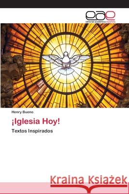 ¡Iglesia Hoy! Henry Bueno 9786202812153 Editorial Academica Espanola - książka