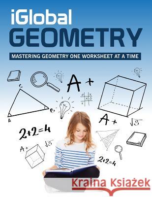 iGlobal Geometry: Practice Workbook Services, Iglobal Educational 9781944346126 Iglobal Educational Services - książka