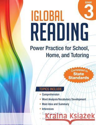 iGlobal Reading, Grade 3: Power Practice for School, Home, and Tutoring Services, Iglobal Educational 9781944346416 Iglobal Educational Services - książka