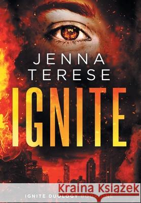 Ignite Jenna Terese 9781736748121 Impulsum Press - książka