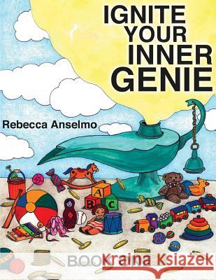 Ignite Your Inner Genie: Your Wish Is Your Command For Kids Bower, Theresa 9780615903873 Ignite Success - książka