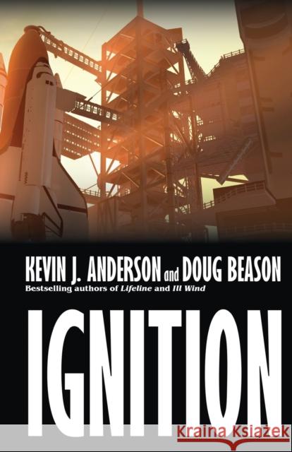Ignition Kevin J. Anderson Doug Beason 9781614753858 WordFire Press - książka