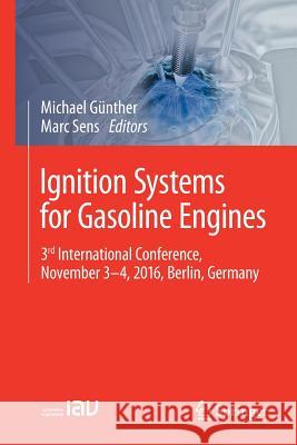 Ignition Systems for Gasoline Engines: 3rd International Conference, November 3-4, 2016, Berlin, Germany Günther, Michael 9783319455037 Springer - książka