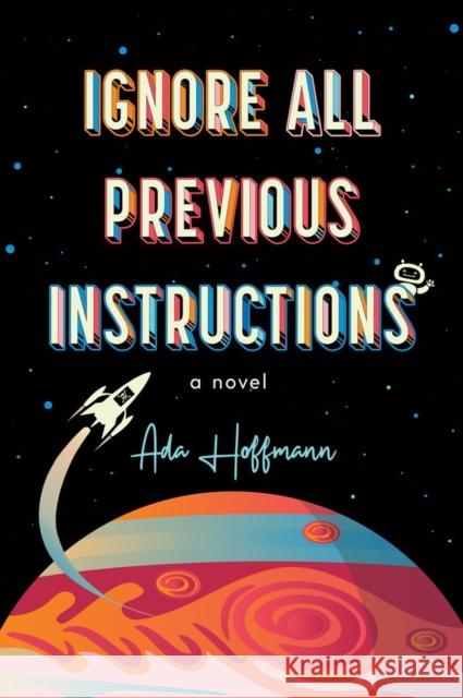 Ignore All Previous Instructions Ada Hoffman 9781616964566 Tachyon Publications - książka