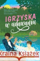 Igrzyska w udawaniu Elle Gonzalez Rose 9788328732735 You&YA - książka