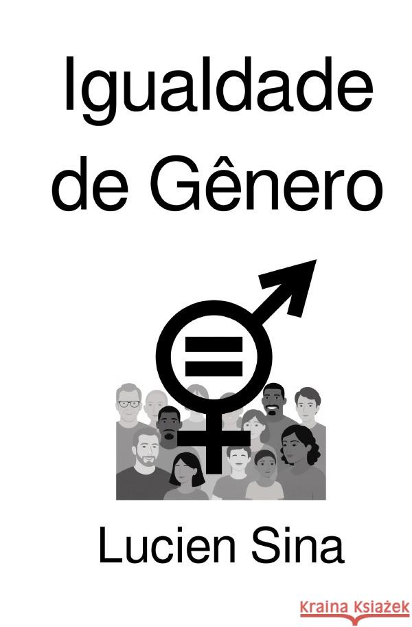 Igualdade de Gênero Sina, Lucien 9783565227068 epubli - książka