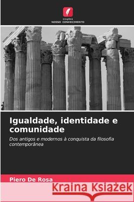 Igualdade, identidade e comunidade Piero d 9786207772902 Edicoes Nosso Conhecimento - książka