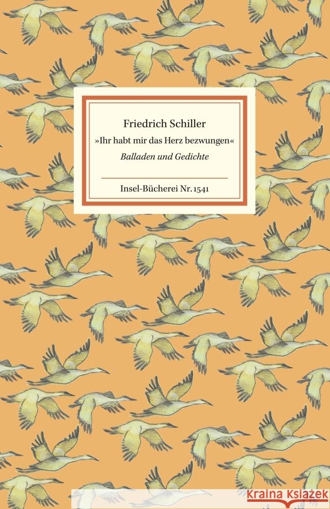 »Ihr habt mir das Herz bezwungen« Schiller, Friedrich 9783458195412 Insel Verlag - książka