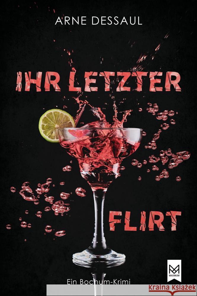 Ihr letzter Flirt Dessaul, Arne 9783986790073 Maximum Langwedel - książka