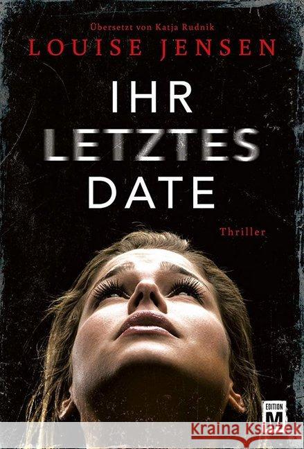 Ihr letztes Date : Thriller Jensen, Louise 9782919800810 Edition M - książka