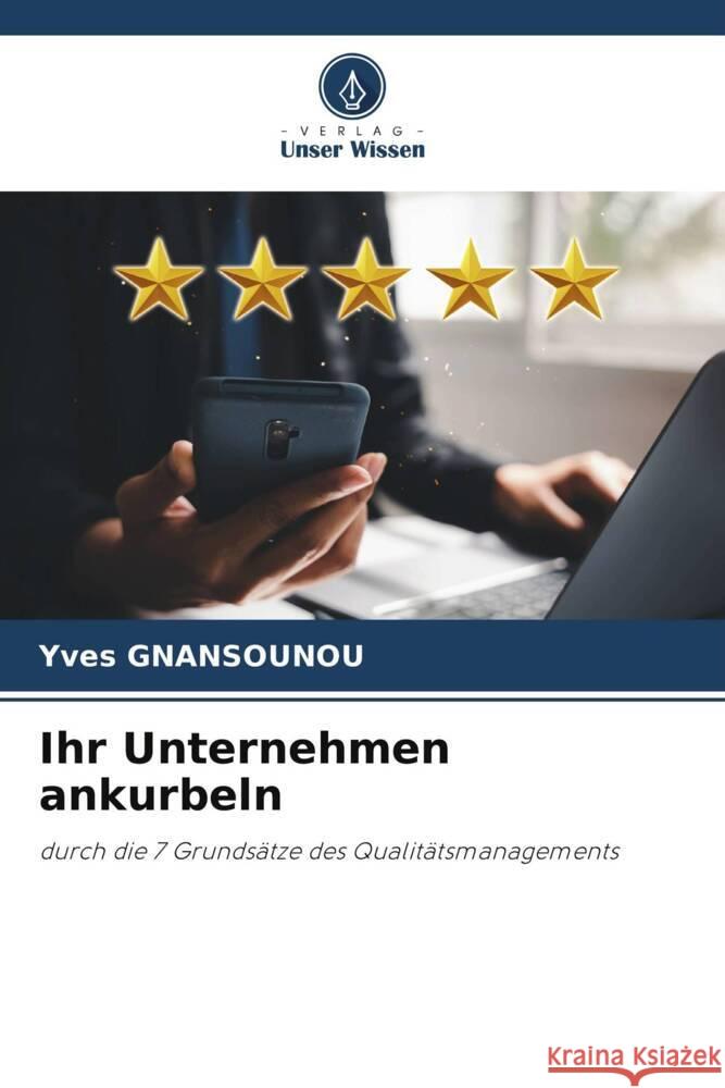 Ihr Unternehmen ankurbeln Yves Gnansounou 9786207992539 Verlag Unser Wissen - książka