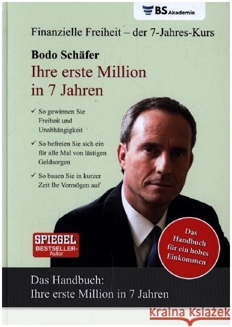 Ihre erste Million in 7 Jahren Schäfer, Bodo 9783936135985 Bodo Schäfer Akademie - książka