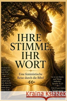Ihre Stimme, ihr Wort: Eine feministische Reise durch die Bibel Belle, Paris 9798187273430 Independently Published - książka