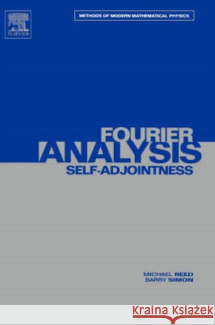 II: Fourier Analysis, Self-Adjointness: Volume 2 Reed, Michael 9780125850025 Academic Press - książka