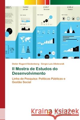 II Mostra de Estudos do Desenvolvimento Siedenberg, Dieter Rugard 9786202032872 Novas Edicioes Academicas - książka