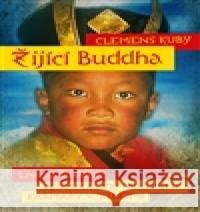 Žijící Buddha Clemens Kuby 9788072815159 Eminent - książka