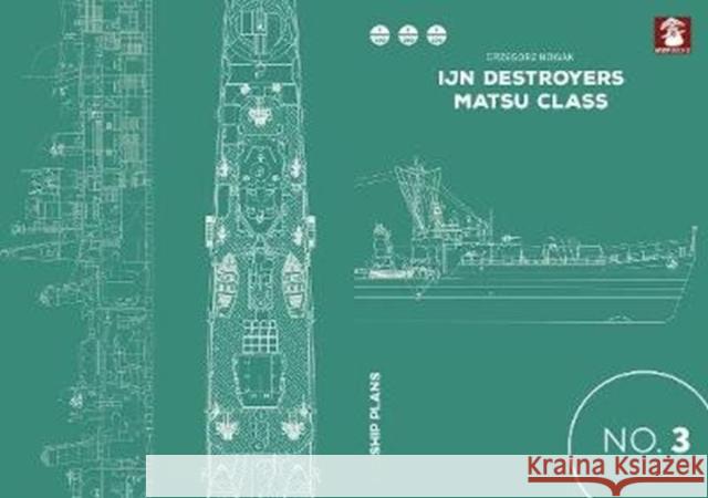 Ijn Destroyers Matsu Class Grzegorz Nowak Grzegorz Nowak 9788365958389 MMP - książka