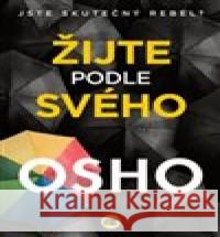 Žijte podle svého Osho 9788075935083 BETA Dobrovský - książka