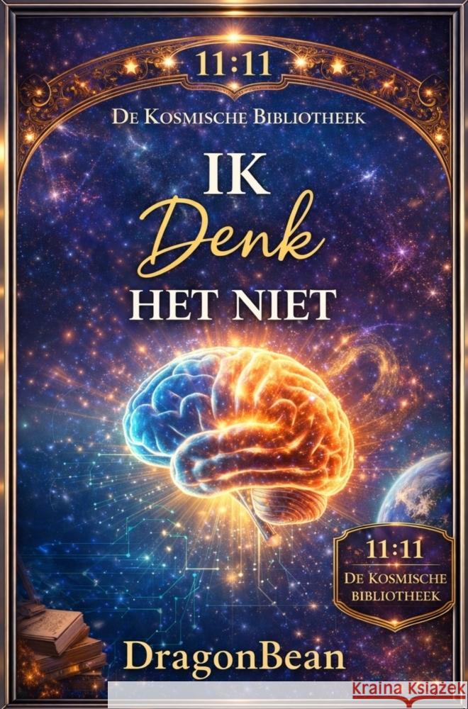 IK Denk het Niet! Bean, Dragon 9789403873701 Bookmundo - książka