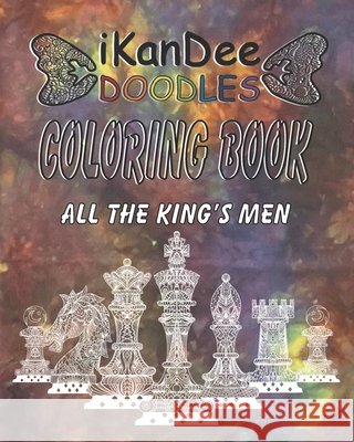iKanDee Doodles Coloring Book: All The King's Men D(ee), Sheila 9798644618903 Independently Published - książka