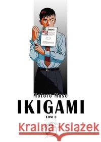 Ikigami 3 Mase Motoro 9788360740477 Hanami - książka