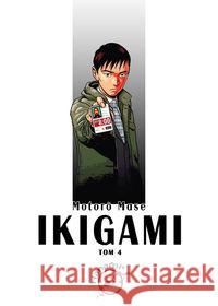 Ikigami 4 Mase Motoro 9788360740484 Hanami - książka