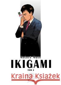 Ikigami t.2 Mase Motoro 9788360740460 Hanami - książka