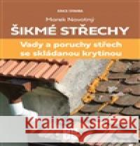 Šikmé střechy Marek Novotný 9788088506560 EEZY Publishing - książka