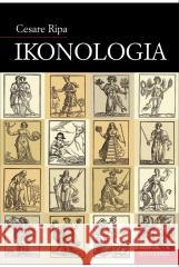 Ikonologia Cesare Ripa 9788324237388 Universitas - książka