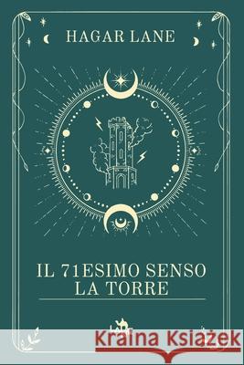 Il 71esimo senso: La Torre Lane, Hagar 9798756079265 Independently Published - książka