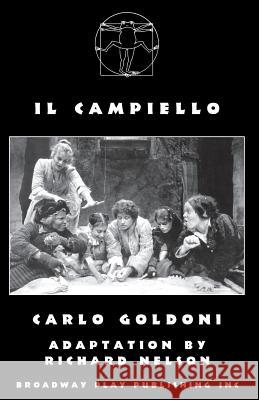 Il Campiello Carlo Goldoni Richard Nelson 9780881450941 Broadway Play Publishing Inc - książka