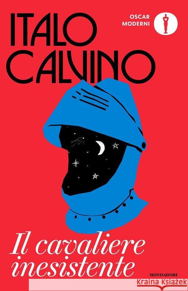 Il cavaliere inesistente Calvino, Italo 9788804772712 Mondadori (Oscar), Mailand - książka