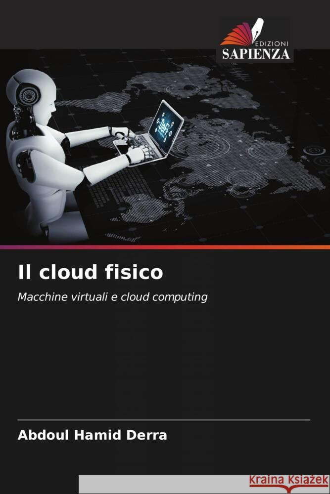 Il cloud fisico Abdoul Hamid Derra 9786205846650 Edizioni Sapienza - książka