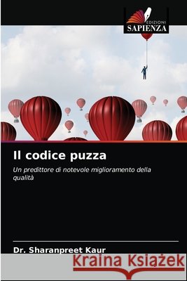 Il codice puzza Sharanpreet Kaur 9786203226812 Edizioni Sapienza - książka