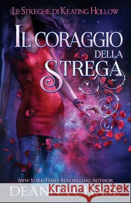 IL coraggio della strega Ernesto Paven Deanna Chase 9781953422262 Bayou Moon Publishing - książka