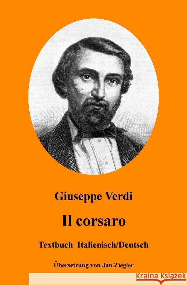 Il corsaro: Italienisch/Deutsch Verdi, Giuseppe 9783750264571 epubli - książka