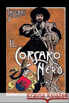 Il Corsaro Nero Emilio Salgari 9781983964848 Createspace Independent Publishing Platform - książka