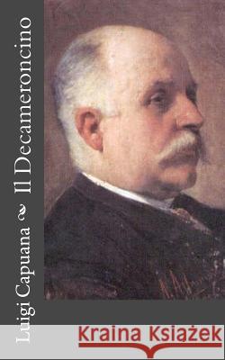 Il Decameroncino Luigi Capuana 9781479330607 Createspace - książka