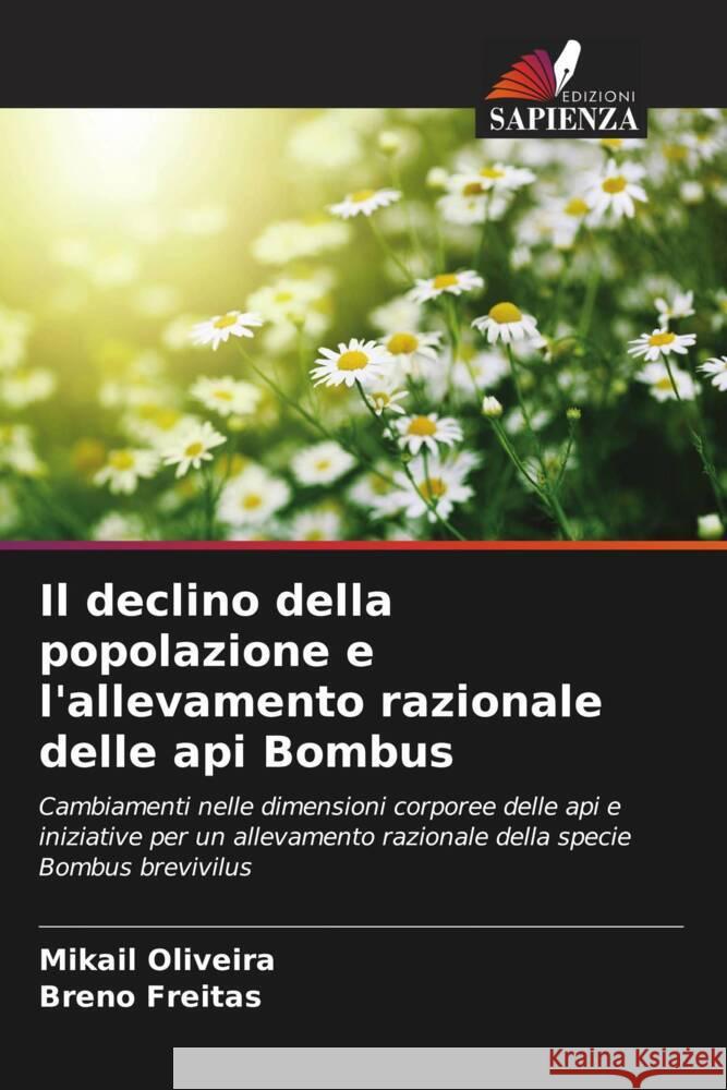 Il declino della popolazione e l'allevamento razionale delle api Bombus Mikail Oliveira Breno Freitas 9786207985173 Edizioni Sapienza - książka