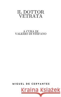 Il dottor Vetrata (a cura di Valerio Di Stefano) Valerio D Alfredo Giannini 9781326390006 Lulu.com - książka