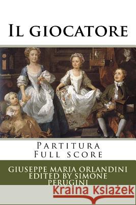 Il giocatore: Partitura - Full score Salvi, Antonio 9781541244955 Createspace Independent Publishing Platform - książka