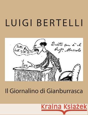 Il Giornalino di Gianburrasca Bertelli, Luigi 9781480218994 Createspace - książka