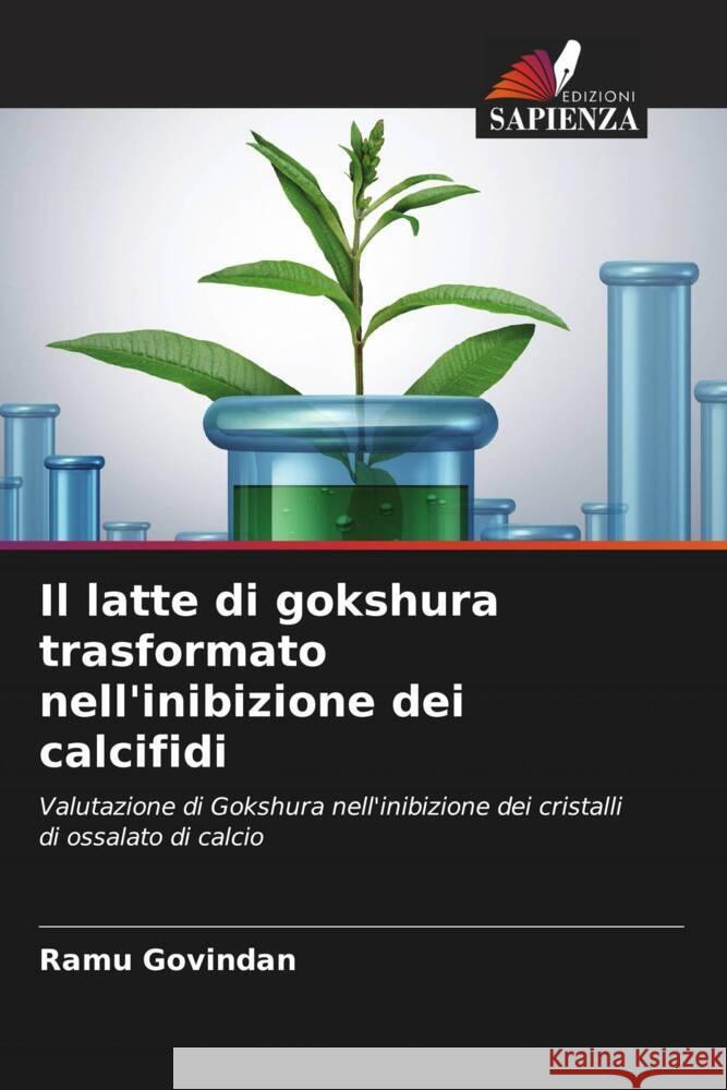 Il latte di gokshura trasformato nell'inibizione dei calcifidi Ramu Govindan 9786206899969 Edizioni Sapienza - książka