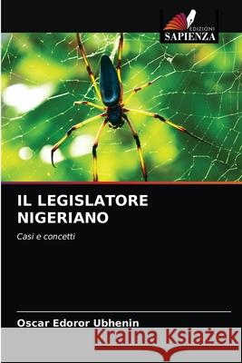 Il Legislatore Nigeriano Oscar Edoror Ubhenin 9786203146042 Edizioni Sapienza - książka