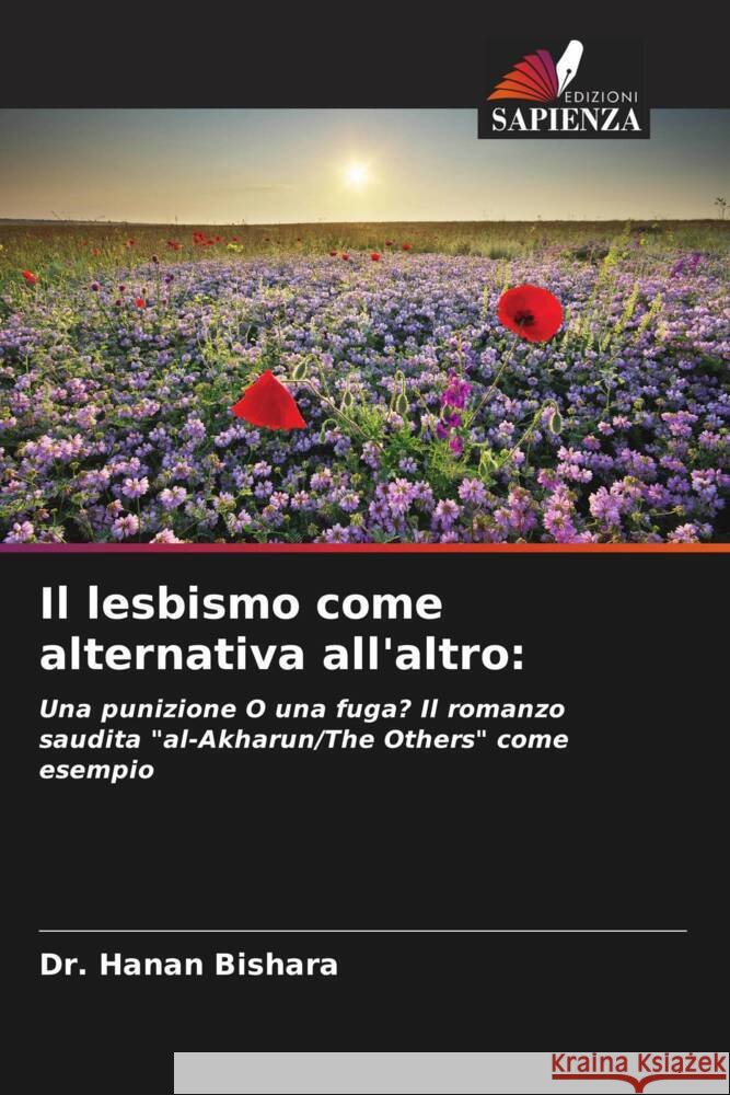 Il lesbismo come alternativa all'altro: BISHARA, DR. HANAN 9786207087242 Edizioni Sapienza - książka