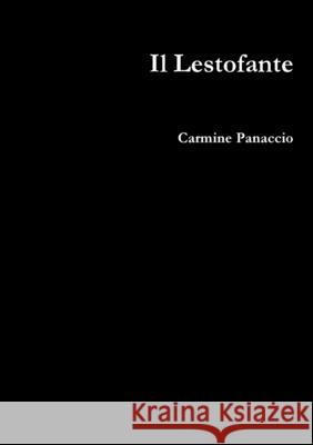 Il Lestofante Carmine Panaccio 9781326991791 Lulu.com - książka